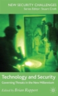 Technology and Security : Governing Threats in the New Millennium - Book