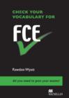 Check Vocabulary for FCE Student Book - Book