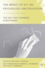 The Impact of 9/11 on Psychology and Education : The Day That Changed Everything? - eBook