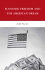 Economic Freedom and the American Dream - eBook