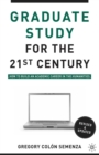 Graduate Study for the Twenty-First Century : How to Build an Academic Career in the Humanities - eBook