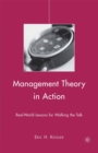 Management Theory in Action : Real-World Lessons for Walking the Talk - eBook
