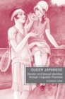 Queer Japanese : Gender and Sexual Identities Through Linguistic Practices - eBook