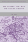 The Shelley-Byron Circle and the Idea of Europe - eBook