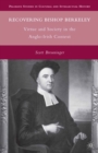 Recovering Bishop Berkeley : Virtue and Society in the Anglo-Irish Context - eBook
