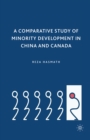 A Comparative Study of Minority Development in China and Canada - eBook