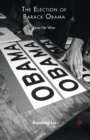 The Election of Barack Obama : How He Won - eBook