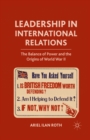 Leadership in International Relations : The Balance of Power and the Origins of World War II - eBook