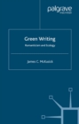 Green Writing : Romanticism and Ecology - eBook