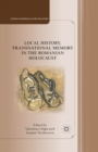 Local History, Transnational Memory in the Romanian Holocaust - eBook