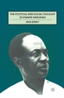 The Political and Social Thought of Kwame Nkrumah - eBook