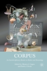 Corpus : An Interdisciplinary Reader on Bodies and Knowledge - eBook