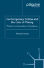 Contemporary Fiction and the Uses of Theory : The Novel from Structuralism to Postmodernism - eBook