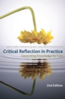 Critical Reflection In Practice : Generating Knowledge for Care - Book