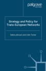 Strategy and Policy for Trans-European Networks - eBook
