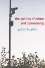 The Politics of Crime and Community - eBook