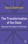 The Transformation of the State : Beyond the Myth of Retreat - eBook