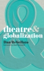 Theatre and Globalization - Book