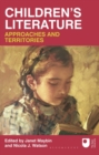 Children's Literature: Approaches and Territories - Book