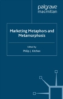 Marketing Metaphors and Metamorphosis - eBook