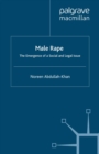 Male Rape : The Emergence of a Social and Legal Issue - eBook