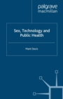 Sex, Technology and Public Health - eBook