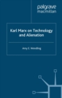 Karl Marx on Technology and Alienation - eBook