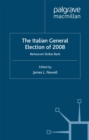 The Italian General Election of 2008 : Berlusconi Strikes Back - eBook