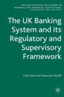 The UK Banking System and its Regulatory and Supervisory Framework - eBook