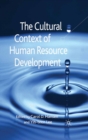 The Cultural Context of Human Resource Development - eBook