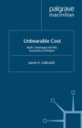 Unbearable Cost : Bush, Greenspan and the Economics of Empire - eBook