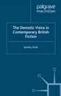 The Demotic Voice in Contemporary British Fiction - eBook