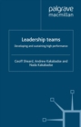 Leadership Teams : Developing and Sustaining High Performance - eBook