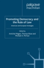 Promoting Democracy and the Rule of Law : American and European Strategies - eBook