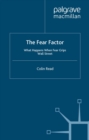 The Fear Factor : What Happens When Fear Grips Wall Street - eBook