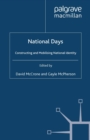 National Days : Constructing and Mobilising National Identity - eBook