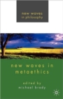 New Waves in Metaethics - Book