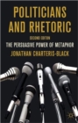 Politicians and Rhetoric : The Persuasive Power of Metaphor - Book