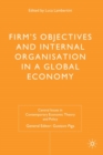 Firms' Objectives and Internal Organisation in a Global Economy : Positive and Normative Analysis - eBook