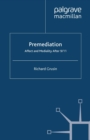 Premediation: Affect and Mediality After 9/11 - eBook