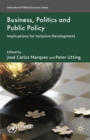 Business, Politics and Public Policy : Implications for Inclusive Development - eBook