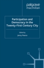 Participation and Democracy in the Twenty-First Century City - eBook