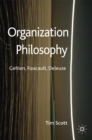 Organization Philosophy : Gehlen, Foucault, Deleuze - eBook