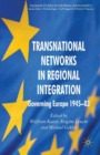 Transnational Networks in Regional Integration : Governing Europe 1945-83 - eBook