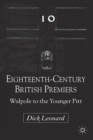 Eighteenth-Century British Premiers : Walpole to the Younger Pitt - Book