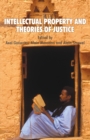 Intellectual Property and Theories of Justice - Book