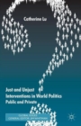 Just and Unjust Interventions in World Politics : Public and Private - Book