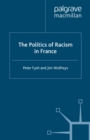 The Politics of Racism in France - eBook