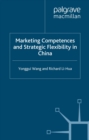 Marketing Competences and Strategic Flexibility in China - eBook