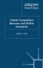 Global Competition Between and Within Standards : The Case of Mobile Phones - eBook
